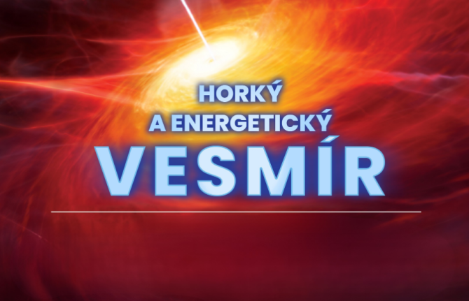 Horký a energetický vesmír